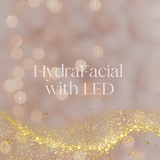 Treatment || HydraFacial with LED